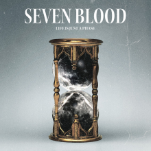 Seven Blood - Life is Just a Phase
