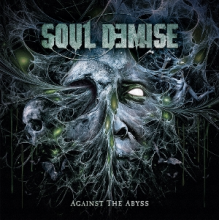 Soul Demise - Against the Abyss