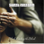 Sweet Freedom - Blind Leading the Blind