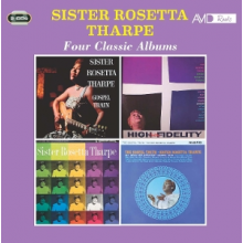 Tharpe, Sister Rosetta - Four Classic Albums