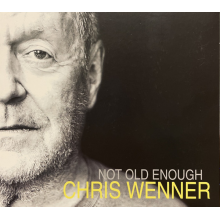 Wenner, Chris - Not Old Enough
