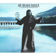 Air Drawn Dagger - A Guide For Apparitions
