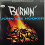 Hooker, John Lee - Burnin'