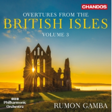 Gamba, Rumon & Bbc Philharmonic Orchestra - Overtures From the British Isles Vol. 3