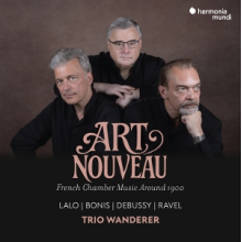 Trio Wanderer - Art Nouveau - French Chamber Music Around 1900