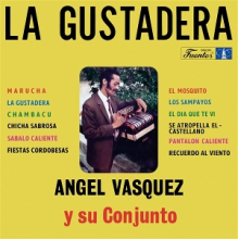 Conjunto, Angel Vasquez Y Su - La Gustadera