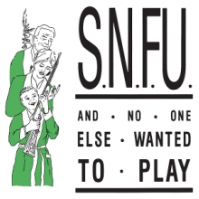 Snfu - And No One Else Wanted To Play