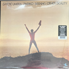Zindiko, Bayete Umbra - Seeking Other Beauty