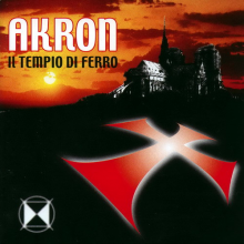 Akron - Il Tiempo Di Ferro