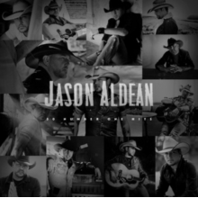 Aldean, Jason - 30 Number One Hits