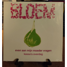 Bloem - 7-Even Aan Mijn Moeder Vragen