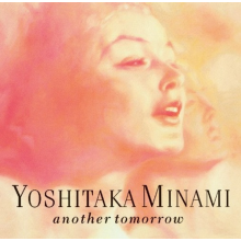 Minami, Yoshitaka - Another Tomorrow