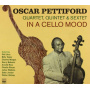 Pettiford, Oscar - In a Cello Mood