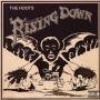 Roots - Rising Down