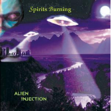 Spirits Burning - Alien Injection