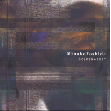 Yoshida, Minako - Golden Best Minako Yoshida