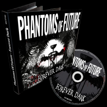 Phantoms Of Future - Forever Dark