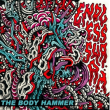 Endless Swarm - The Body Hammer
