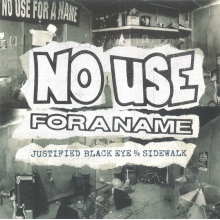 No Use For a Name - 7-Justified Black Eyes