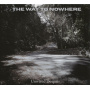 Way To Nowhere - Unwired Despair