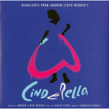 Lloyd-Webber, Andrew - Highlights From Andrew Lloyd Webbers Cinderella
