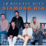 Diamond Rio - 16 Biggest Hits