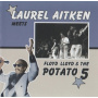 Aitken, Laurel - Meets Floyd Lloyd & the Potato Five