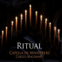 Capella De Ministrers & Carles Magraner - Ritual