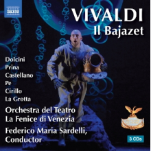 Orchestra Del Teatro La Fenice Di Venezia & Federico Maria Sardelli & Renato Dolcini - Vivaldi: Il Bajazet