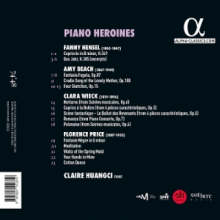 Huangci, Claire - Piano Heroines: Hensel, Wieck, Beach, Price
