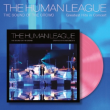 Human League - The Sound of the Crowd - Greatest Hits In Concert