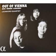 Leonkoro Quartet - Out of Vienna - Berg, Webern & Schulhoff