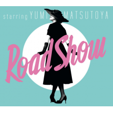 Matsutoya, Yumi - Road Show
