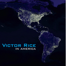 Rice, Victor - In America