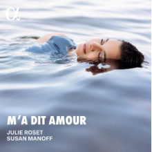 Roset, Julie - Debussy, Enesco & Poulenc: M'a Dit Amour