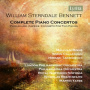 V/A - William Sterndale Bennett: Complete Piano Concertos