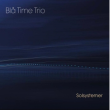 Bla Time Trio - Solsystemer