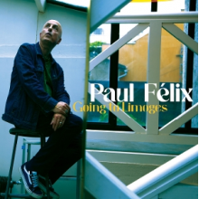 Felix, Paul - Going To Limoges