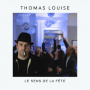 Louise, Thomas - Le Sens De La Fete