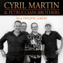 Martin, Cyril - Cyril Martin & Petrucciani Brothers