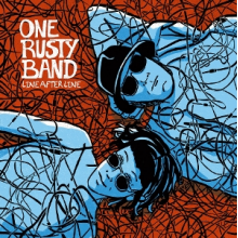 One Rusty Band - Line After Line