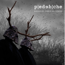 Piedebiche - Bataille Du Clair Et De L'obscur