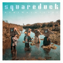 Squareduck - Minimal Michel