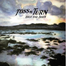 Toss'n Turn - Dale & Down