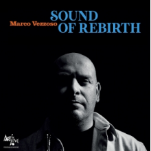 Vezzoso, Marco - Sound of Rebirth