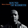 Vezzoso, Marco - Sound of Rebirth