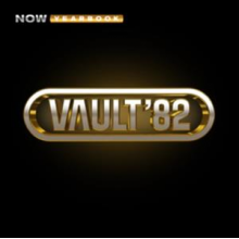 V/A - Now Yearbook: the Vault 1982