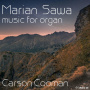 Cooman, Carson - Music For Organ