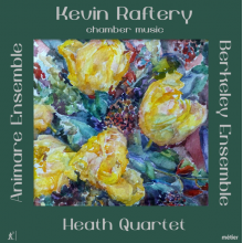 Animare Ensemble - Kevin Raftery: Chamber Music