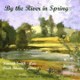 Harty, Hamilton - By the River In Spring
